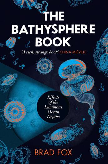 The Bathysphere Book: Effects of the luminous ocean depths